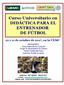 Curso Universitario en DIDÁCTICA PARA EL ENTRENADOR DE FÚTBOL