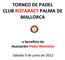 TORNEO DE PADEL CLUB ROTARACT PALMA DE MALLORCA. a beneficio de Asociación Padre Montalvo