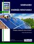SEMINARIO ENERGÍA RENOVABLE. Energía y desarrollo hacia el futuro FECHA: 24 DE AGOSTO DE 2017