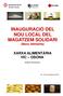 INAUGURACIÓ DEL NOU LOCAL DEL MAGATZEM SOLIDARI (Banc Aliments)
