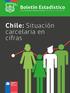 Boletín Estadístico Dirección Nacional Gendarmería de Chile Edición N 01 Octubre de Chile: Situación carcelaria en cifras