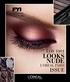 For Your Information. The Essential Press Release by L Oréal Paris. #83 LOS 1001 LOOKS NUDE L ORÉAL PARIS ISSUE