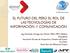 EL FUTURO DEL PERÚ: EL ROL DE LAS TECNOLOGÍAS DE INFORMACIÓN Y COMUNICACIÓN