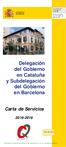 Delegación del Gobierno en Cataluña y Subdelegación del Gobierno en Barcelona