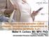 Tecnologías móviles aplicadas a salud (mhealth): Innovación en el cumplimiento de los Objetivos del Milenio 4 y 5 Walter H. Curioso, MD, MPH, PhDc