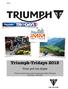 OP 2. Tour por los Alpes. Vive el mundo de la moto al más puro estilo Triumph 24 Junio - 02 Julio