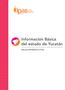 Información Básica del estado de Yucatán SALUD REPRODUCTIVA