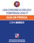 LIGA CORDOBESA CRELECH TEMPORADA 2016/17 GUÍA DE PRENSA COPA MUNDO D FEDERACIÓN DE BÁSQUETBOL DE LA PROVINCIA DE CÓRDOBA