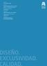 DISEÑO. EXCLUSIVIDAD.