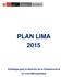 PLAN LIMA Estrategia para la atención de la infraestructura en Lima Metropolitana