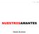 NUESTROSAMANTES Dossier de prensa