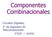 Componentes Combinacionales. Circuitos Digitales, 2º de Ingeniero de Telecomunicación ETSIT ULPGC