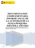 DOCUMENTACION COMPLEMENTARIA INFORME ANUAL DE LA ACTIVIDAD DE LA FLOTA PESQUERA ESPAÑOLA AÑO 2014 Artículo del Reglamento (UE) Nº 1013/2010 de