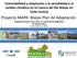 Proyecto MAPA: Maipo Plan de Adaptación COMISIÓN CANADÁ-CHILE PARA LA COOPERACIÓN AMBIENTAL 15ª SESIÓN ANUAL 29 DE ENERO DE 2016