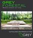 GREY FORESTAL. Wholesale Distribution and Trading CATALOGO DE PRODUCTOS