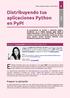 Distribuyendo tus aplicaciones Python en PyPI. Escrito por: Eugenia Bahit (Arquitecta GLAMP & Agile Coach)