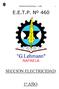 E. T. SECCIÓN ELECTRICIDAD 1º AÑO 1. G.Lehmann RAFAELA E.E.T.P. Nº 460 SECCIÓN ELECTRICIDAD. 1º AÑO.