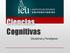 Cognitivas. Disciplinas y Paradigmas