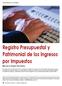 Registro Presupuestal y Patrimonial de los Ingresos por Impuestos. Armonización Contable. María de los Ángeles Díaz Bolaños