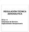 REGULACIÓN TECNICA AERONÁUTICA. RTA-111 Empresas de Servicio Especializado Aeroportuario
