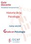 Guía Docente Modalidad Semipresencial. Historia de la Psicología. Curso 2017/18. Grado en Psicología