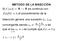 METODO DE LA BISECCIÓN Si f : a, b es continua con f a f b 0,el procedimiento de la