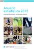 Autoridades Nacionales del Senasa. Autoridades del Centro Regional Patagonia Norte. Equipo Técnico del Anuario Estadístico 2012