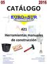CATÁLOGO. 421 Herramientas manuales de construcción