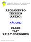 REGLAMENTO TÉCNICO (ANEXO) AÑO 2012 CLASE A1 RALLY CORDOBES