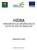 HIDRA HERRAMIENTA DE INFORMACIÓN DE DATOS DE RÍOS DE ANDALUCÍA. Aplicación web MANUAL DE USUARIO