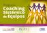 Programa. Coaching. Sistémico. de Equipos. Programa de formación continua para la renovación de la certificación, 30 CCE