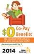 Co-Pay Benefits. Take a look inside to find out how you can get the most out of your benefits!
