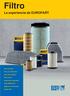 Filtro. La experiencia de EUROPART. Filtro de aceite. Filtro de combustible. Filtro del habitáculo. Filtro de aire. Aplicaciones especiales