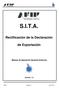 S.I.T.A. Rectificación de la Declaración de Exportación Manual de Operación Usuarios Externos Versión 1.0