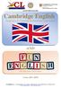 COLEGIO INMACULADA NIÑA. Cambridge English. Preparation for Cambridge English Exams in your school AND. For kids from 3 to 6 years.
