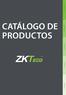 CATÁLOGO DE PRODUCTOS. Presentación ZKSoftware ZKAccess ZKiVision ZKBiolock