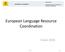 European Language Resource Coordination