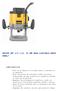 ROUTER 3HP 1/2-1/4 15 AMP BASE AJUSTABLE DW625 DEWALT CARACTERISTICAS