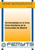 SERIE MONOGRAFIAS Nº 1 ABRIL Territorialidad en el Área Única Sanitaria de la Comunidad de Madrid
