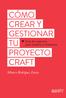 CÓMO CREAR Y GESTIONAR TU