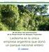 Ledesma es la única empresa argentina que donó un parque nacional entero