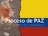 Proceso de PAZ FARC-GOBIERNO COLOMBIANO