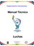 XI Juegos Deportivos Centroamericanos. Manual Técnico. Luchas