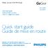 Quick start guide Guide de mise en route