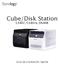 Cube/Disk Station CS407, CS407e, DS408