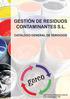 GESTIÓN DE RESIDUOS CONTAMINANTES S.L. CATÁLOGO GENERAL DE SERVICIOS. gerco. GESTOR AUTORIZADO E Cod.Transportista T-792