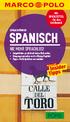 SPANISCH. NIE MEHR SPRACHLOS! Zeigebilder: praktisch beim Einkaufen Umgangssprache: extra Slang-Kapitel Tipps: Fettnäpfchen vermeiden