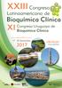 Presentación. Dra. Graciela Borthagaray Presidenta del Comité Organizador del XXIII Congreso Latinoamericano de Bioquímica Clínica