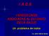 I.A.C.S. INFECCIONES ASOCIADAS AL CUIDADO DE LA SALUD. Un problema de todos. Lic. Zubiri María Cecilia