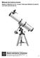Manual de Instrucciones. Meade 114/900 EQ1-B: 4.5 (114mm) Telescopio Reflector Ecuatorial con motor opcional de A.R.